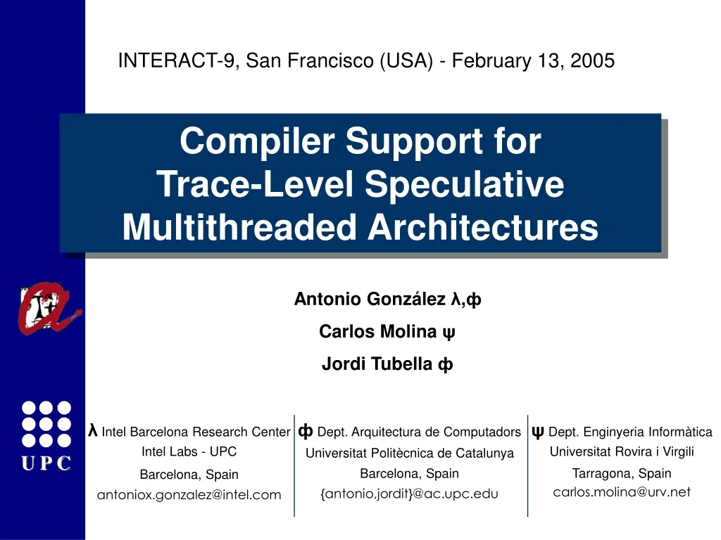 compiler support for trace level speculative multithreaded architectures