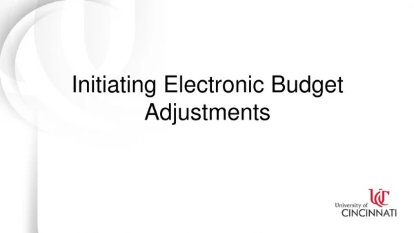 Initiating Electronic Budget Adjustments