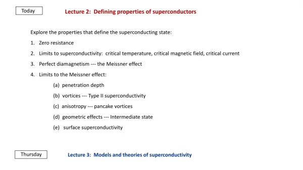 Lecture 2: Defining properties of superconductors