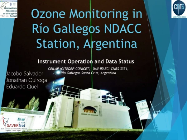 Ozone Monitoring in Río Gallegos NDACC Station, Argentina
