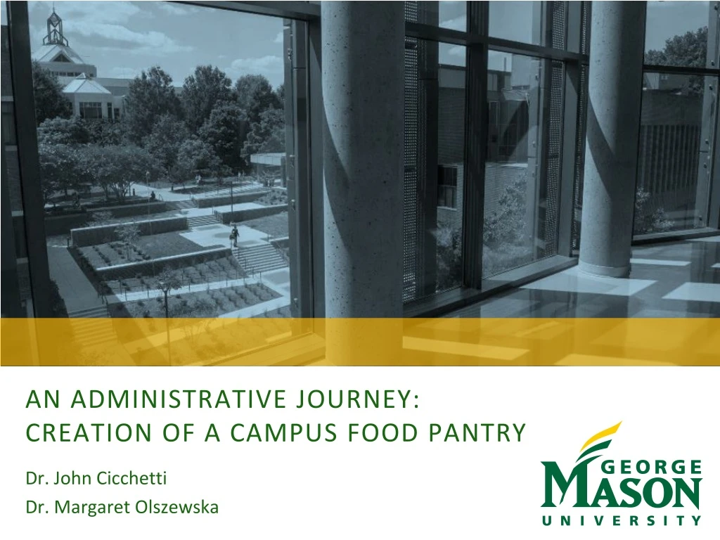 an administrative journey creation of a campus food pantry