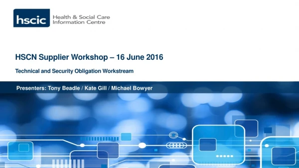 HSCN Supplier Workshop – 16 June 2016