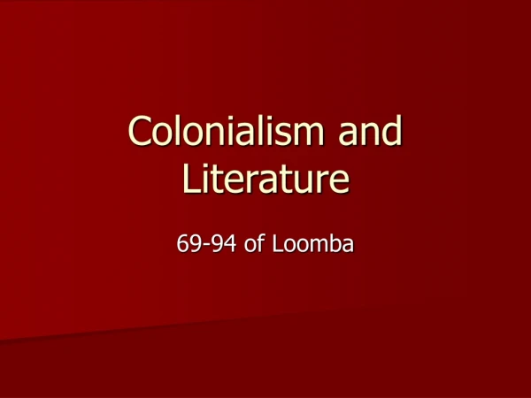 Colonialism and Literature