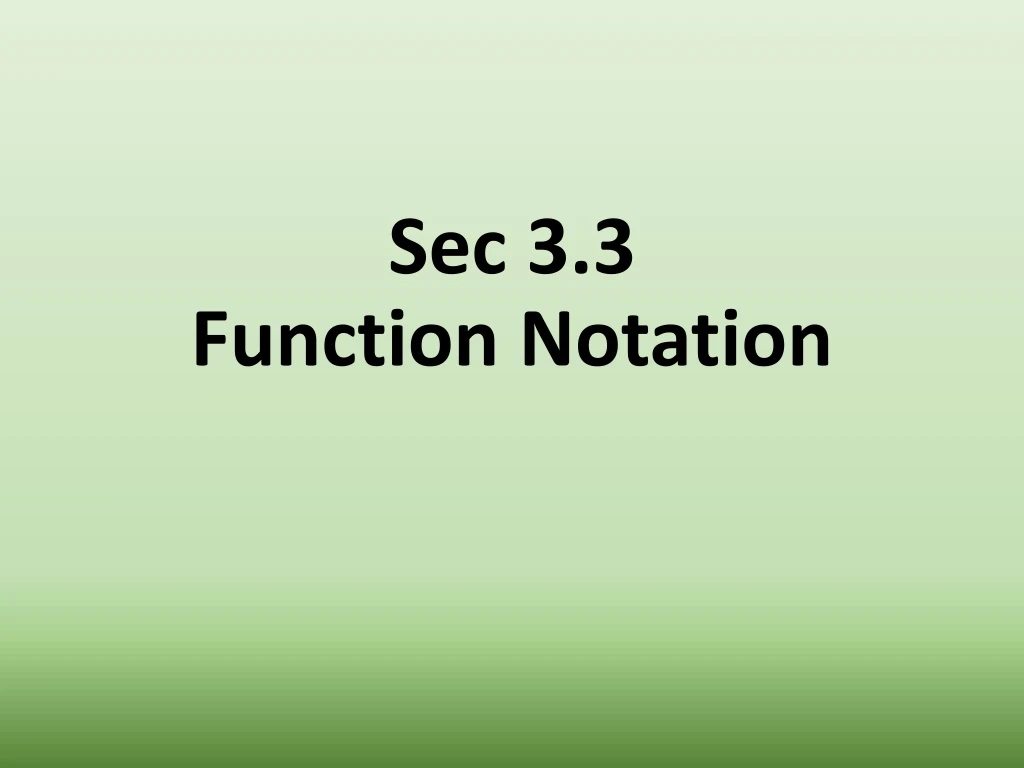 sec 3 3 function notation