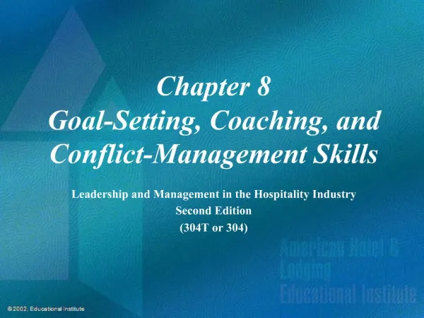 Chapter 8 Goal-Setting, Coaching, and Conflict-Management Skills
