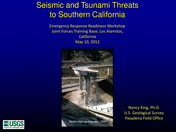 Seismic and Tsunami Threats to Southern California