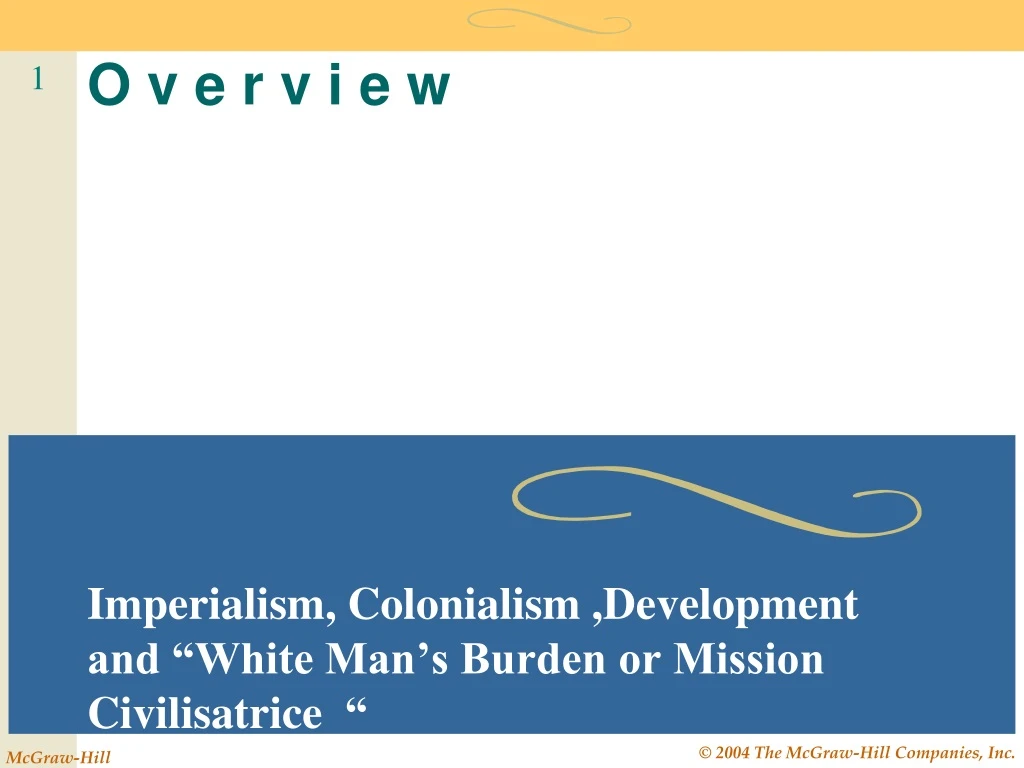 imperialism colonialism development and white man s burden or mission civilisatrice