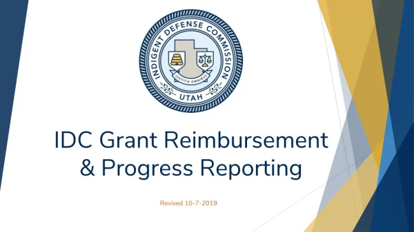 IDC Grant Reimbursement &amp; Progress Reporting Revised 10-7-2019