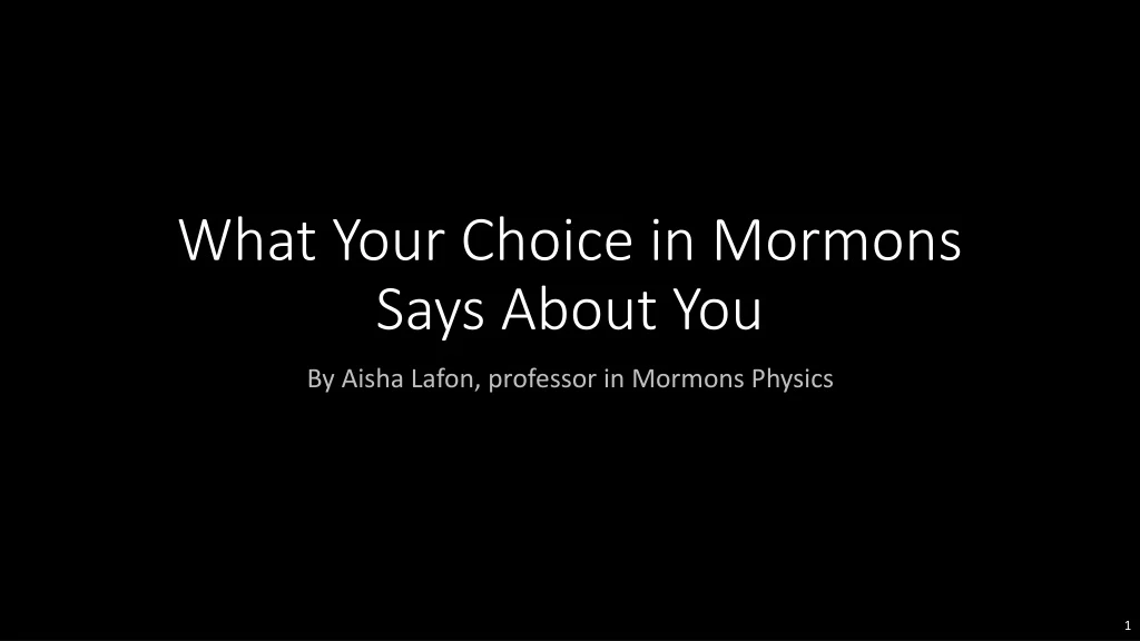 what your choice in mormons says about you