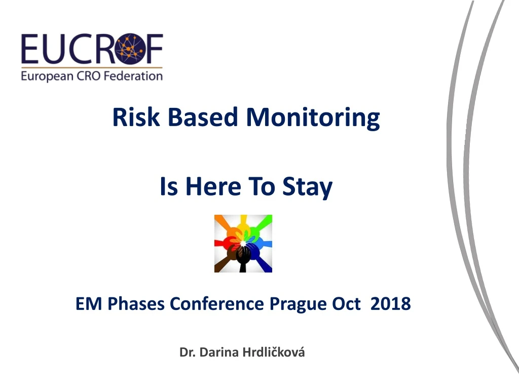 risk based monitoring is here to stay