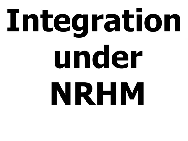 Integration under NRHM