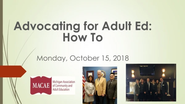 Advocating for Adult Ed: How To Monday, October 15, 2018