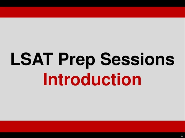 LSAT Prep Sessions Introduction