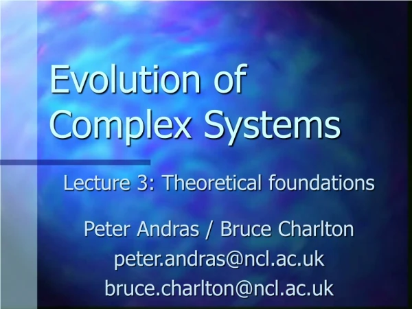 Evolution of Complex Systems