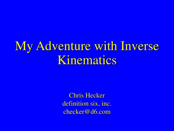 My Adventure with Inverse Kinematics