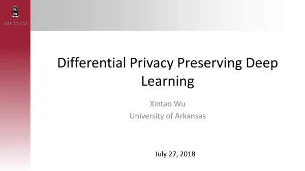 Differential Privacy Preserving Deep Learning