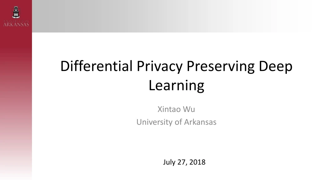 differential privacy preserving deep learning