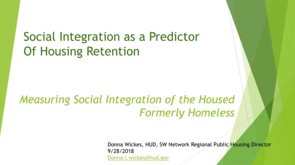 Measuring Social Integration of the Housed Formerly Homeless