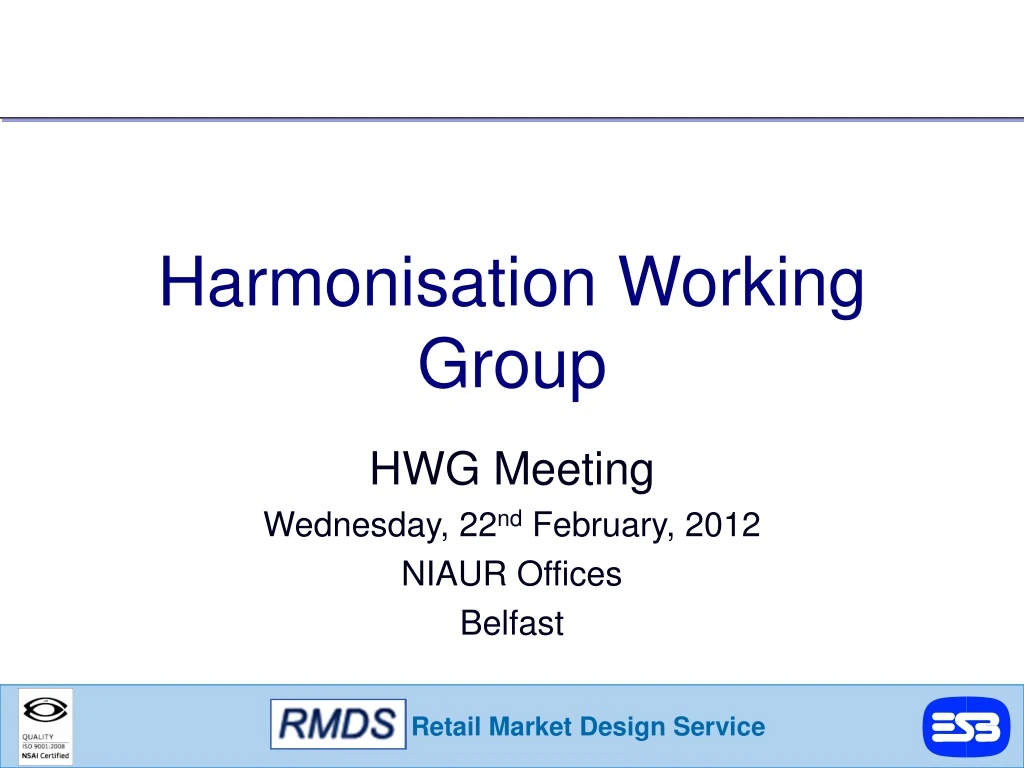 harmonisation working group