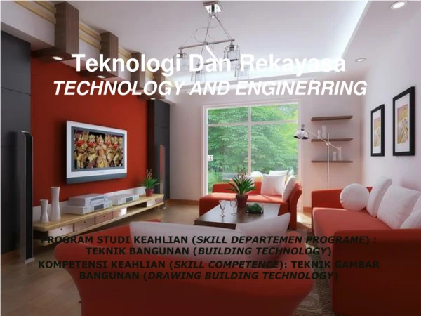 Teknologi Dan Rekayasa TECHNOLOGY AND ENGINERRING