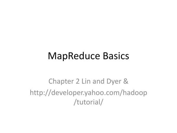 MapReduce Basics