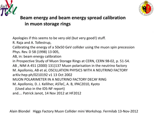 Beam energy and beam energy spread calibration in muon storage rings