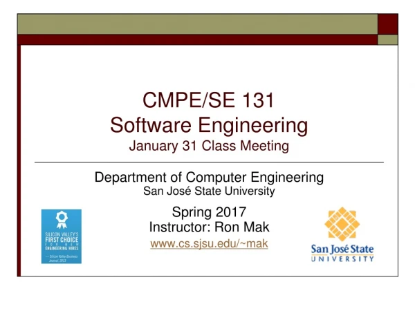CMPE/SE 131 Software Engineering January 31 Class Meeting