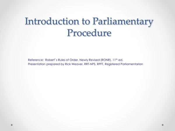 Introduction to Parliamentary Procedure