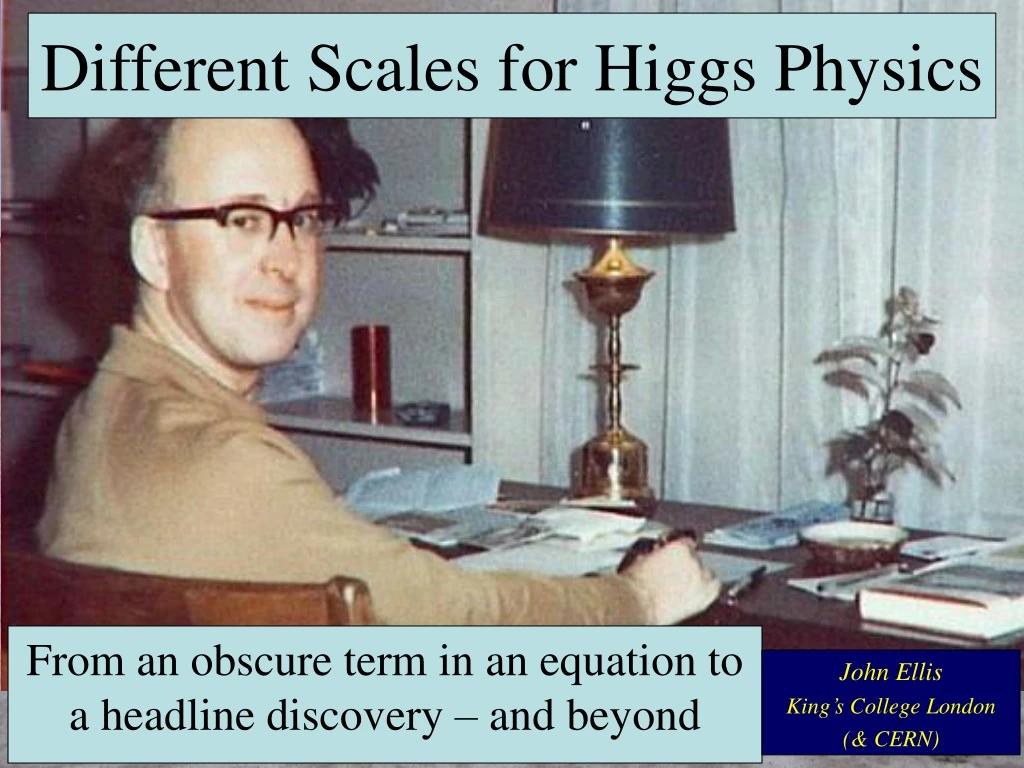 different scales for higgs physics