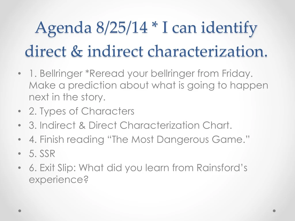 agenda 8 25 14 i can identify direct indirect characterization