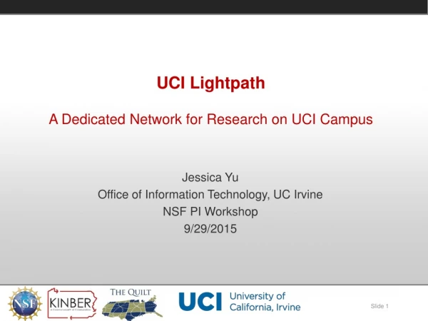 UCI Lightpath A Dedicated Network for Research on UCI Campus
