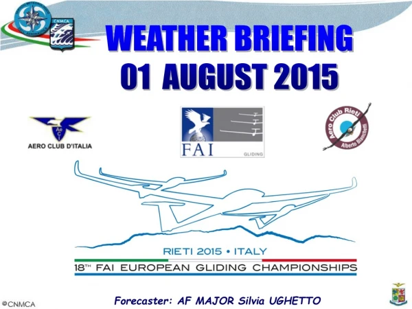 Forecaster: AF MAJOR Silvia UGHETTO