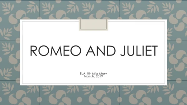 ROMEO and juliet