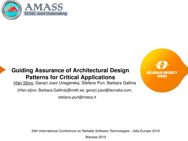 Guiding Assurance of Architectural Design Patterns for Critical Applications