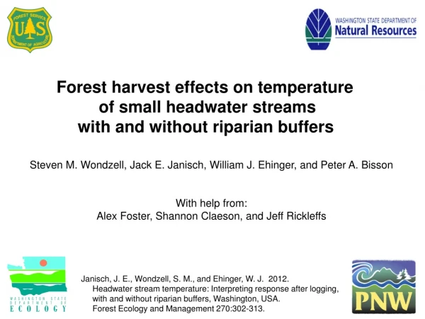 Forest harvest effects on temperature of small headwater streams