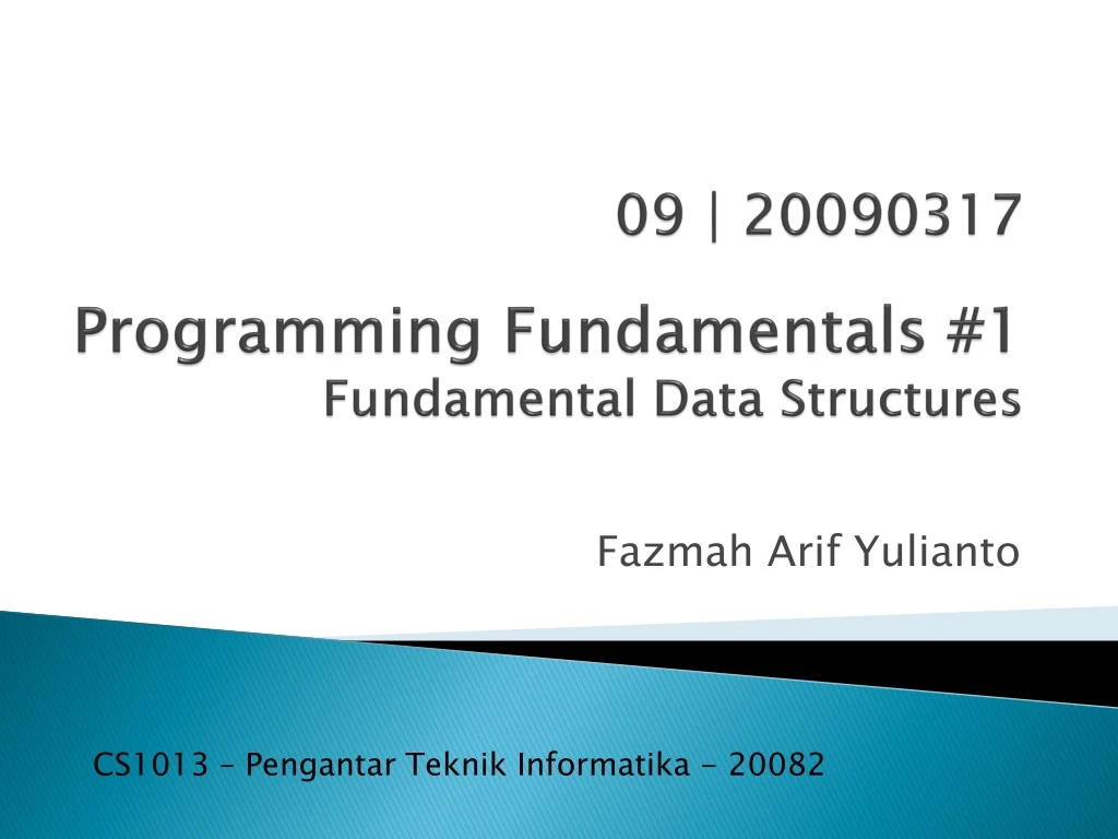 0 9 20090 317 programming fundamentals 1 fundamental data structures