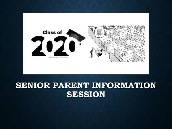 Senior Parent Information Session