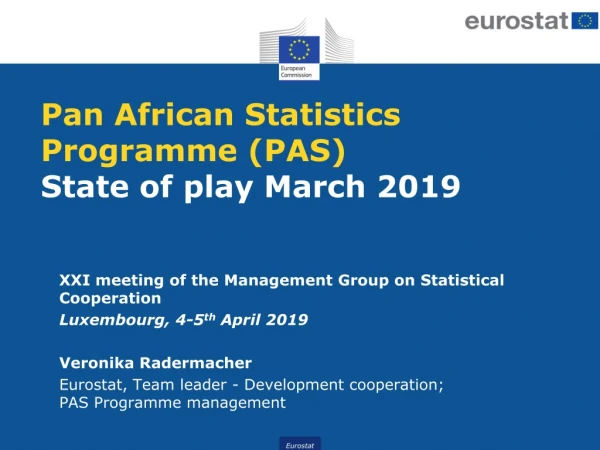 Pan African Statistics Programme (PAS) State of play March 2019