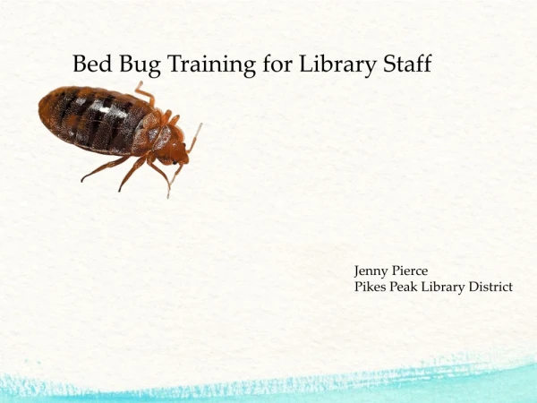 B ed Bug Training for Library Staff