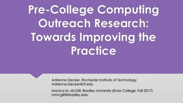 Pre-College Computing Outreach Research: Towards Improving the Practice
