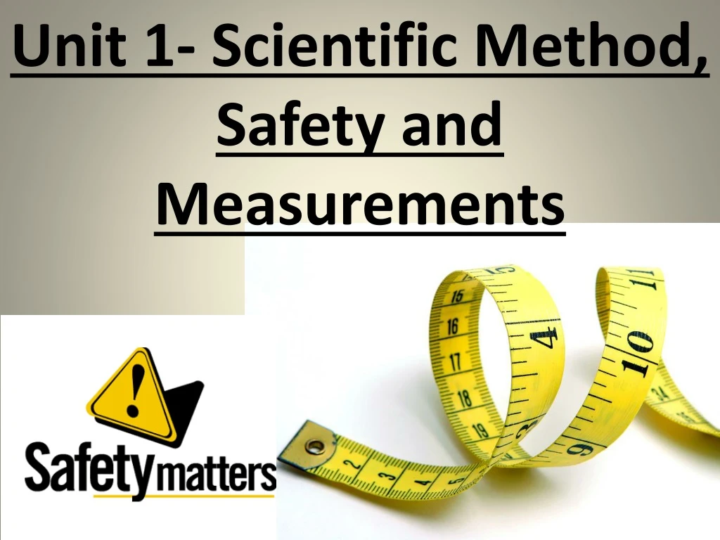 unit 1 scientific method safety and measurements