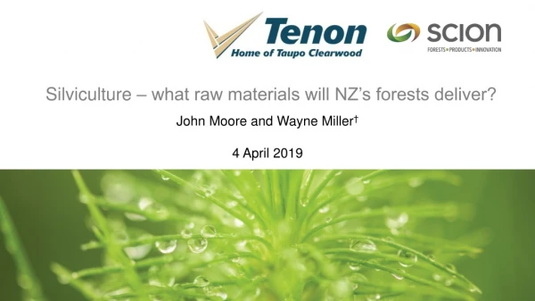 Silviculture – what raw materials will NZ’s forests deliver?
