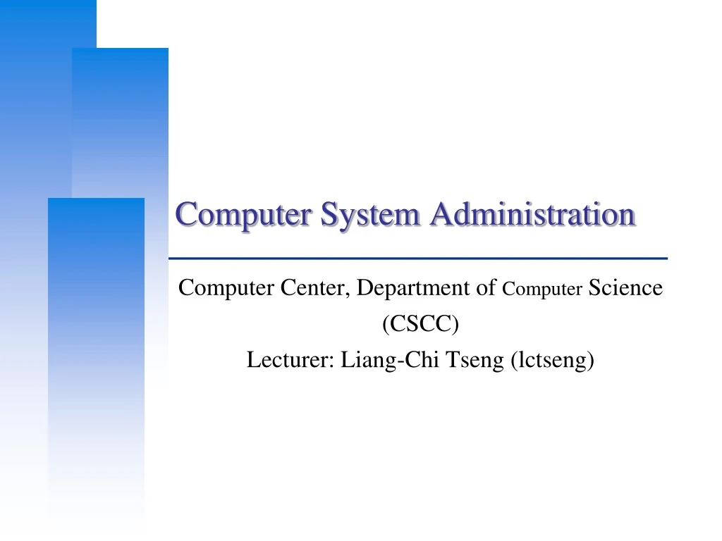 computer system administration