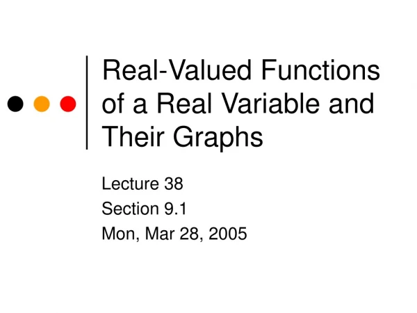 Real-Valued Functions of a Real Variable and Their Graphs