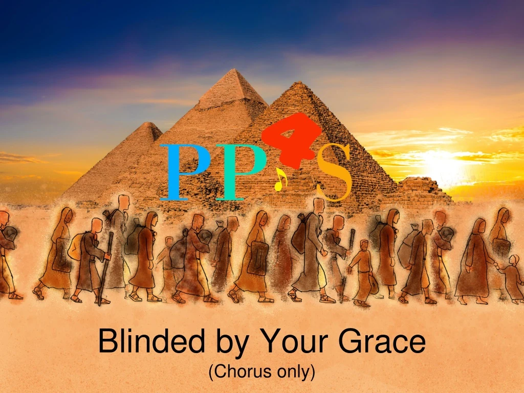 blinded by your grace chorus only