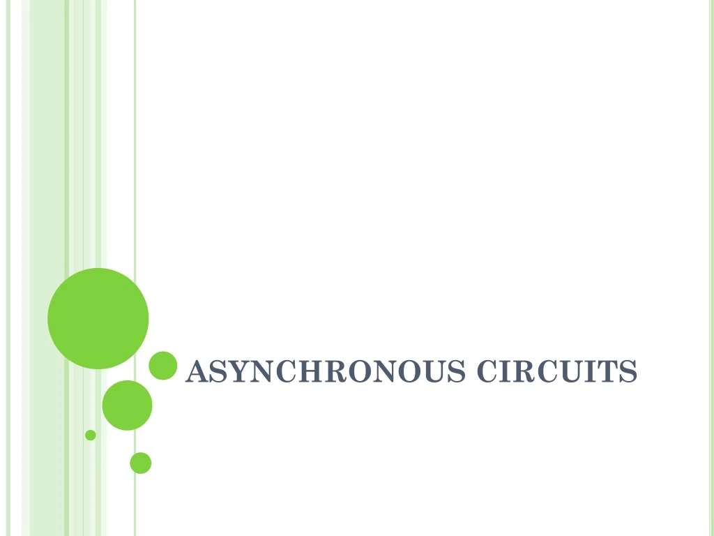 asynchronous circuits