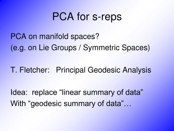 PCA for s-reps