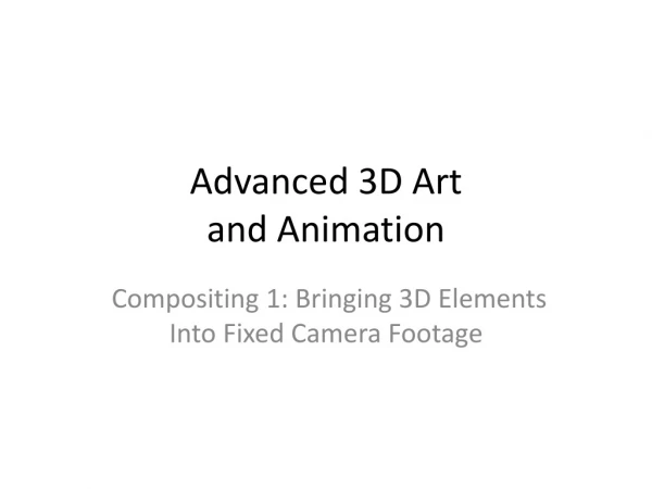 Advanced 3D Art and Animation