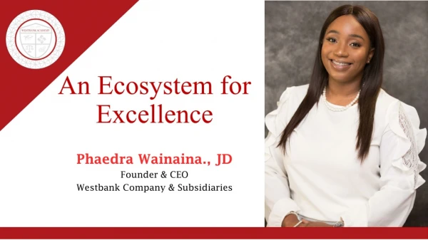 An Ecosystem for Excellence