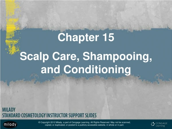 Chapter 15 Scalp Care, Shampooing, and Conditioning